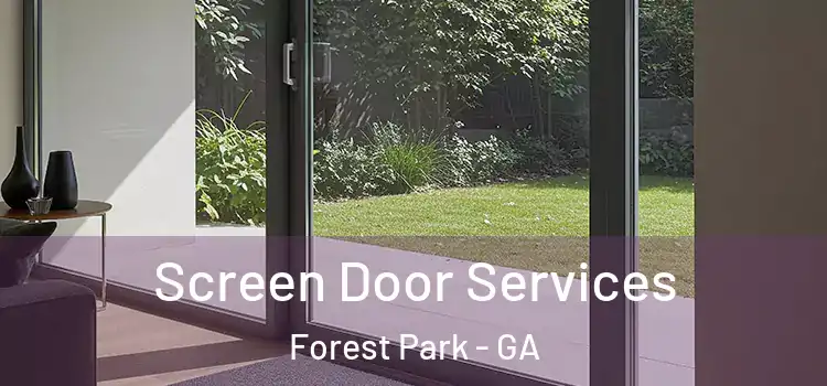 Screen Door Services Forest Park - GA